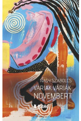 Varjak várják novembert