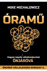 Óramű - Hogyan tegyük vállalkozásunkat önjáróvá