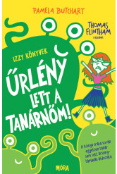 Űrlény lett a tanárnőm! - Izzy könyvek