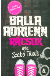 Balla Adrienn 5. /Rácsok