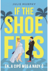 If the Shoe Fits - Én, a cipő meg a nagy Ő - Disney - Meant to be