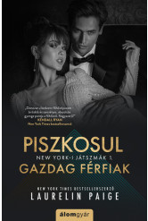 Piszkosul gazdag férfiak - New York-i játszmák 1.
