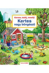 Keress, találj, mesélj! - Kertes nagy böngésző