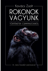 Rokonok vagyunk - Történetek csimpánzokról