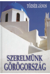 Szerelmünk Görögország