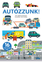 Autózzunk! - Izgő-mozgó képekkel