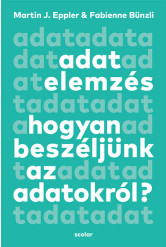 Adatelemzés - Hogyan beszéljünk az adatokról?