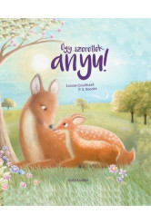 Úgy szeretlek, anyu!