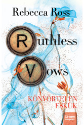 Ruthless Vows – Könyörtelen eskük