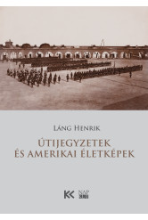 Útijegyzetek és amerikai életképek (e-könyv)