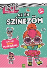 L.O.L Surprise!: Az én színezőm - Sok-sok színes matricával