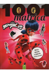 Miraculous: 1001 matrica - Mókás kifestők és fejtörők 6 éves kortól