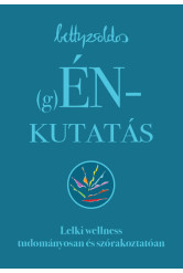 (g)ÉNkutatás - Lelki wellness tudományosan és szórakoztatóan