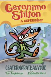 Geronimo Stilton - A képregény: Csatornapatkánybűz - Geronimo Stilton, a riporter