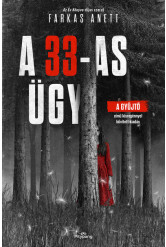 A 33-as ügy (éldekorált)(új kiadás)