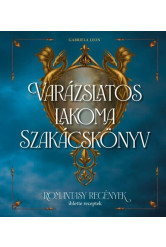 Varázslatos lakoma - Szakácskönyv