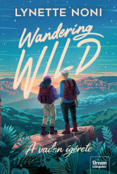 Wandering Wild - A vadon ígérete