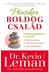 Péntekre boldog család - Családi csapatépítés 5 napban (új kiadás)