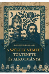 A székely nemzet története és alkotmánya
