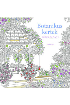 Botanikus kertek - Színezőkönyv