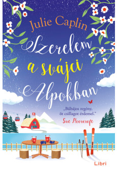 Szerelem a svájci Alpokban (új kiadás).