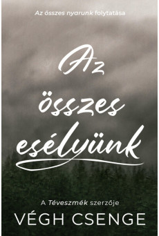 Az összes esélyünk